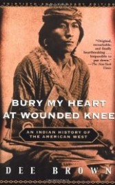 Bury My Heart at Wounded Knee: An Indian History of the American West book cover
