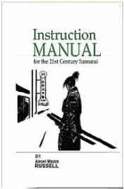Instruction Manual for the 21st Century Samurai book cover