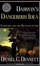 Darwin's Dangerous Idea: Evolution and the Meanings of Life book cover
