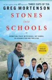 Stones Into Schools: Promoting Peace With Books, Not Bombs, in Afghanistan and Pakistan book cover