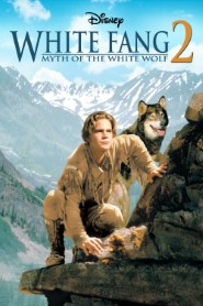 White Fang 2: Myth of the White Wolf movie poster