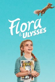 Flora & Ulysses movie poster