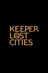 Keeper of the Lost Cities movie poster