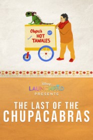 The Last of the Chupacabras movie poster