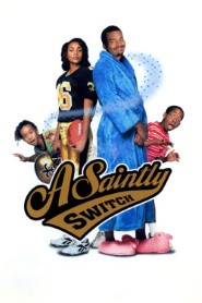 A Saintly Switch movie poster