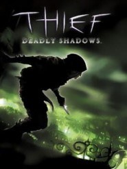 Thief: Deadly Shadows game poster
