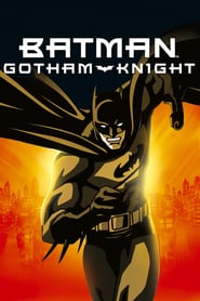 Batman: Gotham Knight movie poster