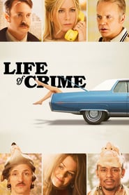 Life of Crime movie poster