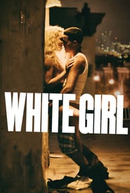 White Girl movie poster