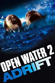 Open Water 2: Adrift movie poster