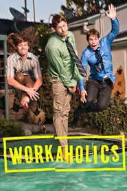 Workaholics TV Show poster