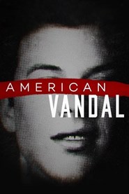 American Vandal TV Show poster
